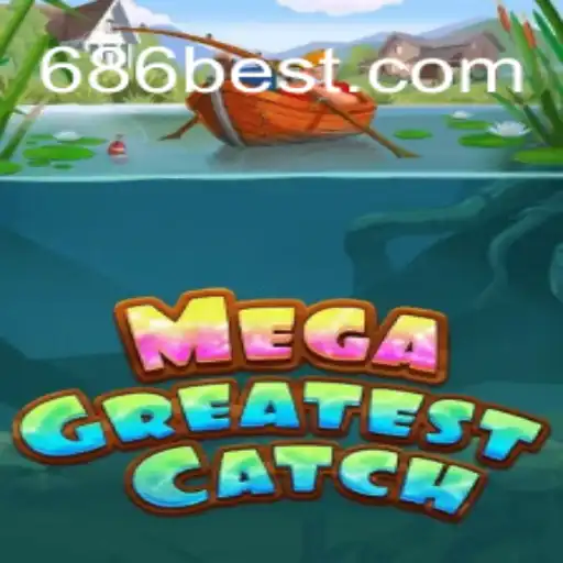 MegaGreatestCatch: O Guia Completo para o Novo Sensação dos Jogos